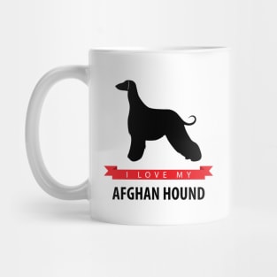 I Love My Afghan Hound Mug